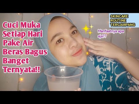 Video: Cara Mencuci Muka Dengan Air Beras (dengan Gambar)