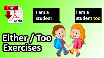 too - either  - I am happy - I am happy too - Exercises - Test your grammar -Easy English Lesson