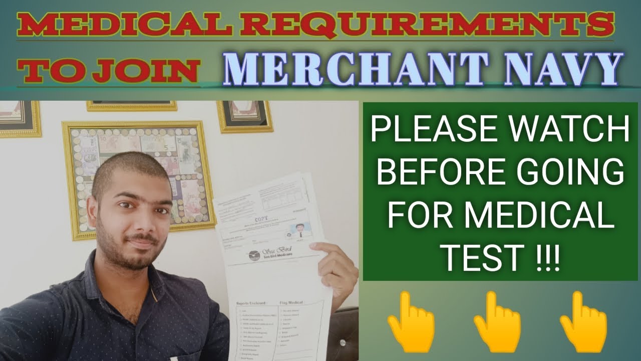 Medical Requirements To Join Merchant Navy!!!