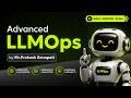 Advanced LLMOPS  | Prakash Senapathi | Naresh IT