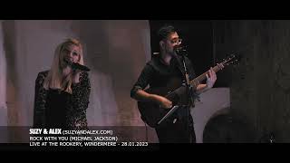 Rock With You (Michael Jackson Cover) - Suzy and Alex Live in Windermere