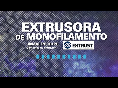 EXTRUSORA DE MONOFILAMENTO