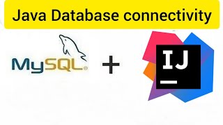 How to connect MYSQL Database and Java IntelliJ IDEA || Java Database Connectivity || JDBC tutorial