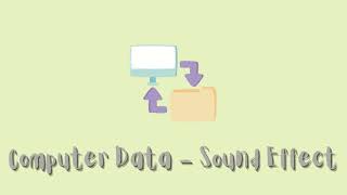 Computer Data  Aesthethic- Sound Effect No Copyright #MyChoices