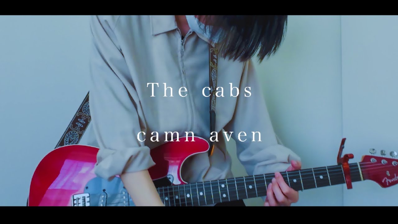 The cabs “camn aven” Guitar Cover