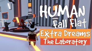 HUMAN FALL FLAT - THE LABORATORY - Extra Dreams