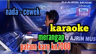 MERANGAP [ KARAOKE ] RIMTA MARIANI BR GINTING _ PATAM KARO KN7000 - NADA CEWEK screenshot 4