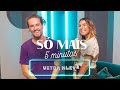 SÓ MAIS 5 MINUTOS COM VITOR KLEY