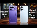 Realme Neo 8 vs Xiaomi Redmi Turbo 5 Max