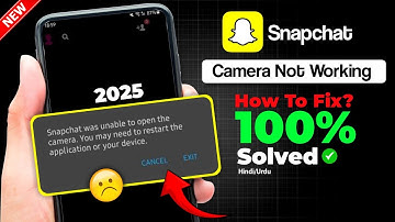 Snapchat Was Unable to Open the Camera You May Need to Restart the Application or Your Device Error 