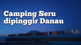 Download Lagu CAMPING DI DANAU RANAU | SERUNYA BERMAIN AIR DENGAN VIEW CANTIK DI TEPIAN PANTAI PELANGI MP3