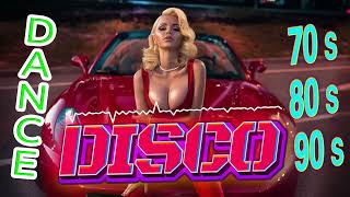 Best Disco Dance Songs of 70 80 90 Legends - Golden Eurodisco Megamix -Best disco music 70s 80s 90s