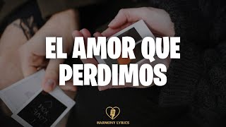 Prince Royce - El Amor Que Perdimos (Letra)