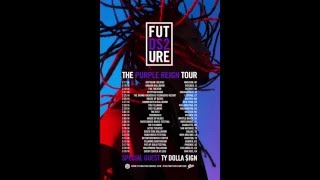 Future - Purple Reign Tour with Ty Dolla $ign