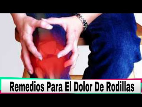 Remedios Naturales Para El Dolor De Rodillas: Cuatro Remedios Naturales Para El Dolor De Rodillas: Cuatro