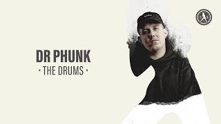 Dr Phunk - The Drums (Official Audio)