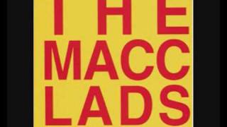 Miniatura del video "The Macc Lads - Miss Macclesfield"