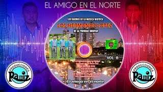 Video thumbnail of "Pienso En Ella | Los Hermanos López | Producciones Ramiz | 2017"