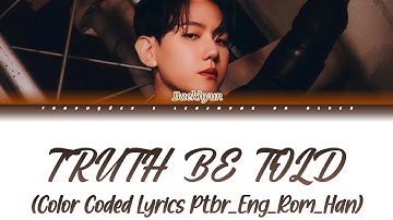 BAEKHYUN (EXO) - Truth Be Told (Color Coded Lyrics Ptbr_Eng_Rom_Han)