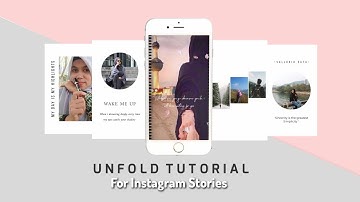 Insta Story for Instagram use Unfold [ Tutorial Unfold ]