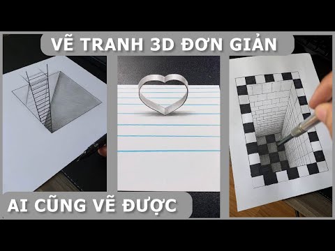 VẼ 3D SIÊU ĐƠN GIẢN AI CŨNG VẼ ĐƯỢC- Lê Công Duy Tính