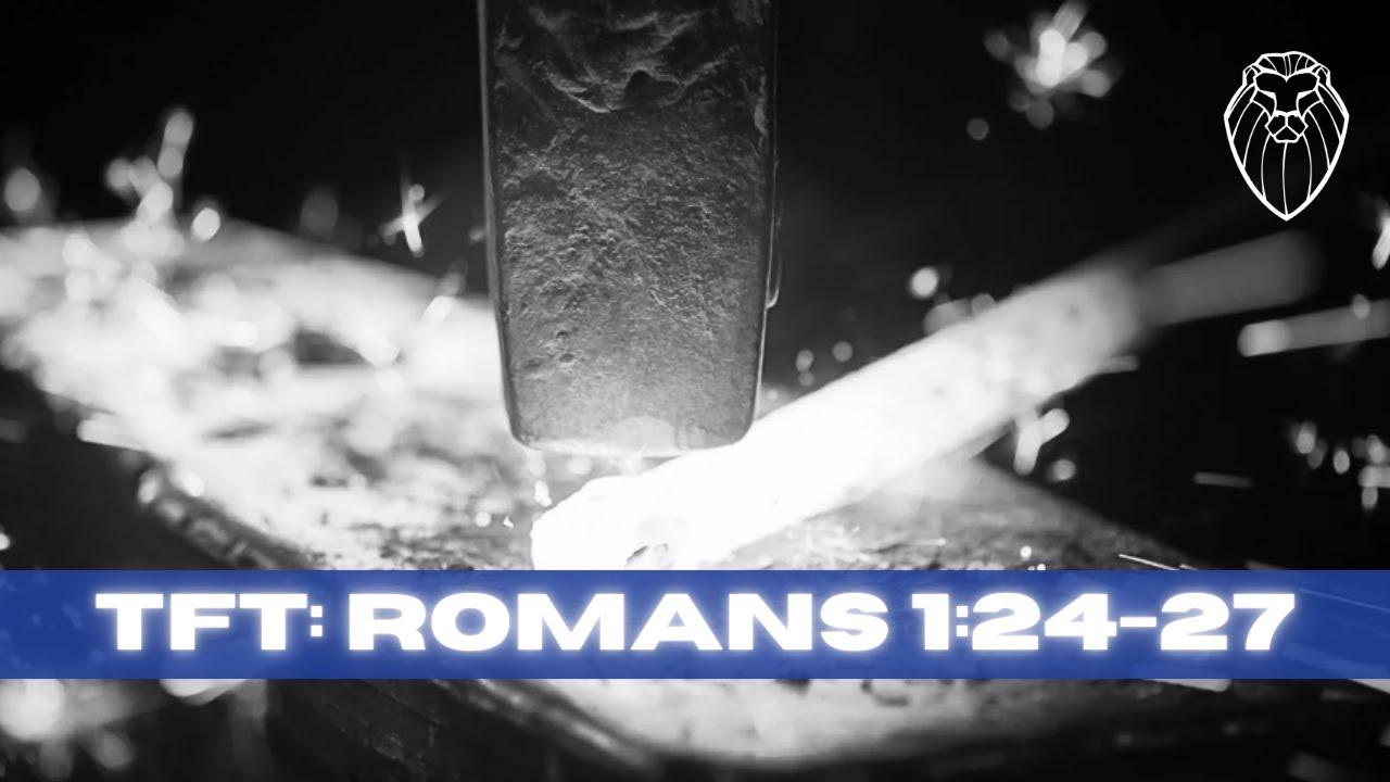 THE FORGING TABLE | Romans 