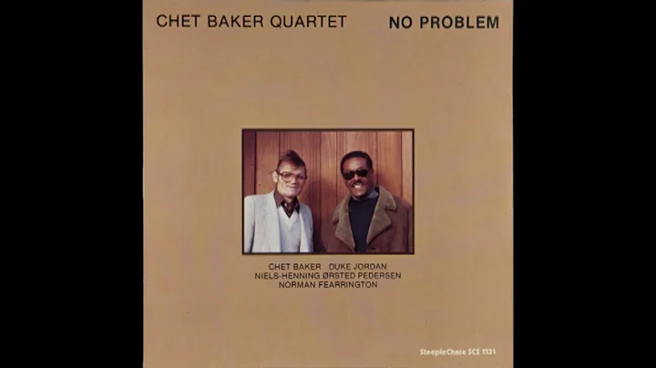 Chet Baker Quartet  No Problem (1980) [CD edition]