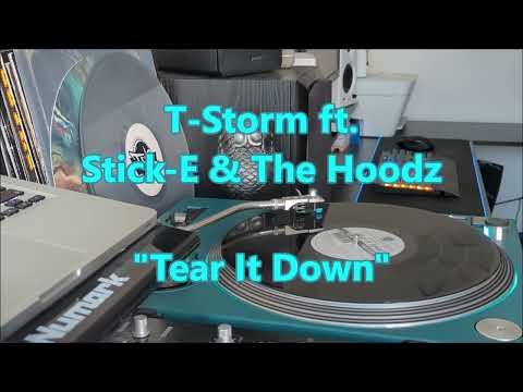 Stik-E & The Hoodz — T-Storm ft. Stick-E & The Hoodz - "Tear It Down"  Partybreak (AV-312)