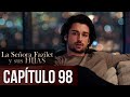 La Señora Fazilet Y Sus Hijas Capítulo 98 Audio Español 