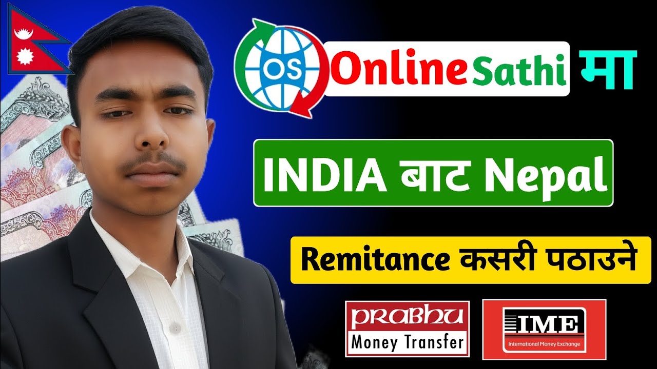Online sathi app bata nepal Paisa kashari pathaune? India to Nepal money transfer by online sathi ap