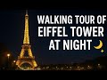 Eiffel Tower at Night | Paris Walking Tour | Eiffel Tower Walking Tower | Eiffel Tower Lights
