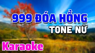 Karaoke 999 Đóa Hồng Tone Nữ | Beat Chuẩn Minh Tuyết