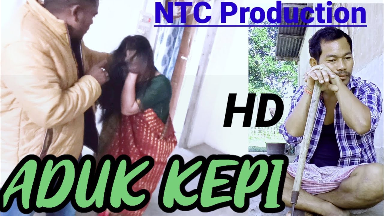 New karbi short video /ADUK KEPI (HD) #NT#Chokihola#production