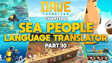Dave the Diver - Going Deeper and Sea People Language Translator (Walkthrough Part 10)