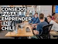 Consejos para Emprender en Chile en 2020 // Emprendimiento, Redes Sociales y Marketing Digital