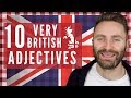 10 Very British Adjectives