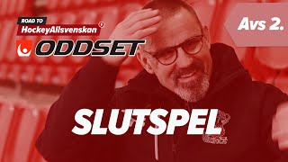 Road to Hockeyallsvenskan: Slutspelsnack #2