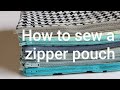 How To Sew a Zipper Pouch - Easy Beginners Project - How to Sew a Zip - Sewing Lessons