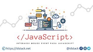 Tutorial DOM JavaScript - 13 Interaksi Mouse Events dengan JavaScript