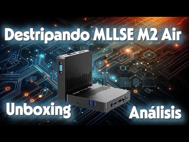 MLLSE Mini PC M2 Air: Unboxing, review and opening | Disassembling