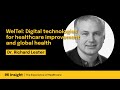 WelTel: Digital Technologies for Healthcare Improvement and Global Health with Dr. Richard Lester