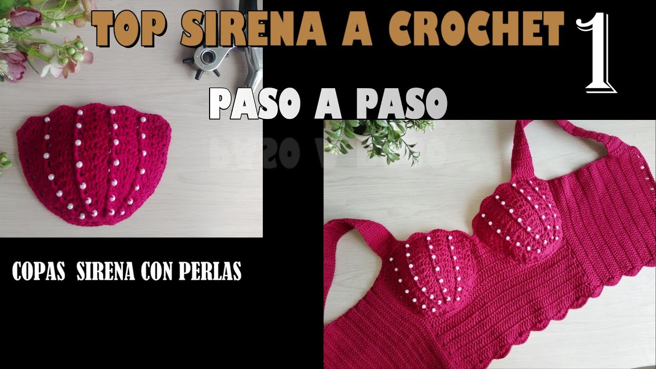 TOP SIRENA a CROCHET parte 1/2| TUTORIAL Copa sirena a crochet  #copaconperlas #cróise #crochet