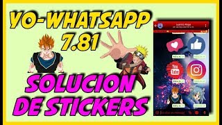 STICKERS YoWhatsApp 7.81 || Personaliza Tus Stickers || ACTUALIZACION 2018 || SoyLalitoOrtega screenshot 1