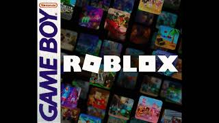 Roblox - The Greatest Strategy (Opening Theme) (Nintendo Gameboy)