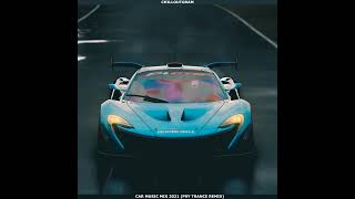 Car Music Mix 2021 (Psy Trance Remix)