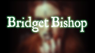 Bridget Bishop - The First to Die in the Salem Witch Trials