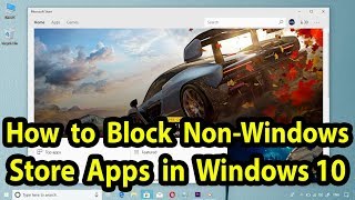 How to Block Non-Windows 10 Store Apps in Windows 10 screenshot 4