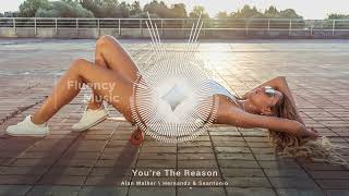 Alan Walker Style - You're The Reason (Hernandz & Seantonio) [New Song 2023]