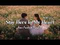 Stay Here In My Heart Romantic Love Song Lyric Video