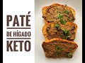 PATE DE HIGADO KETO